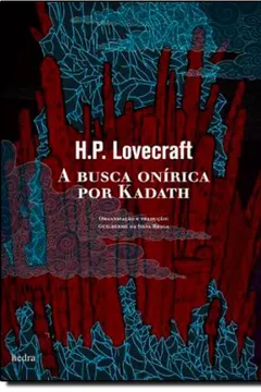 Livro A Busca Onírica por Kadath - Resumo, Resenha, PDF, etc.