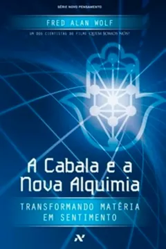 Livro A Cabala e a Nova Alquimia - Volume 1 - Resumo, Resenha, PDF, etc.