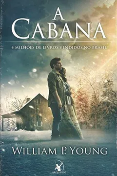 Livro A Cabana - Capa Filme - Resumo, Resenha, PDF, etc.