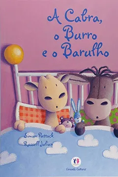 Livro A Cabra, o Burro e o Barulho - Resumo, Resenha, PDF, etc.