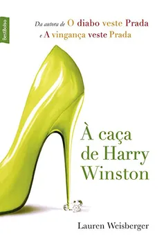 Livro À Caça de Harry Winston - Resumo, Resenha, PDF, etc.