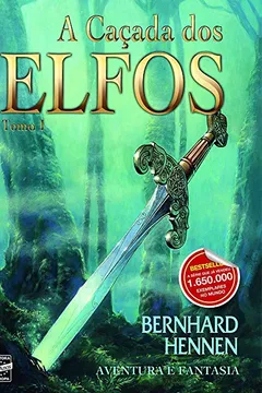 Livro A Caçada dos Elfos - Tomo 1 - Resumo, Resenha, PDF, etc.