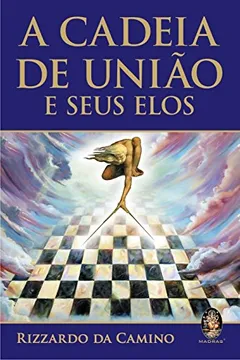 Livro A Cadeia De Uniao E Seus Elos - Resumo, Resenha, PDF, etc.
