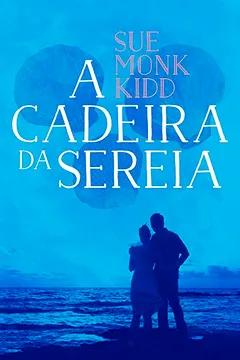 Livro A Cadeira da Sereia - Resumo, Resenha, PDF, etc.