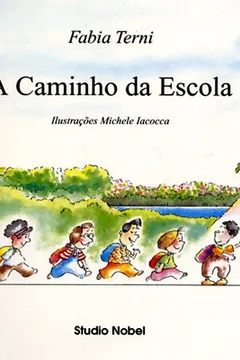 Livro A Caminho da Escola - Resumo, Resenha, PDF, etc.