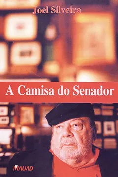 Livro A Camisa do Senador - Resumo, Resenha, PDF, etc.