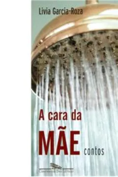 Capa do livro A Cara da Mãe