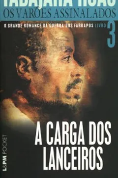 Livro A Carga Dos Lanceiros - Volume 3 - Resumo, Resenha, PDF, etc.