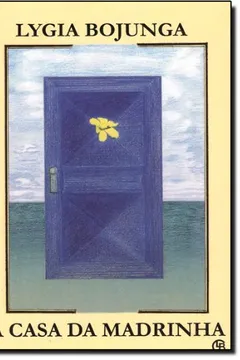 Livro A Casa Da Madrinha - Resumo, Resenha, PDF, etc.