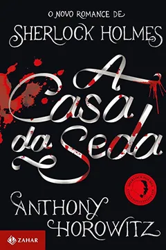 Livro A Casa Da Seda - Resumo, Resenha, PDF, etc.