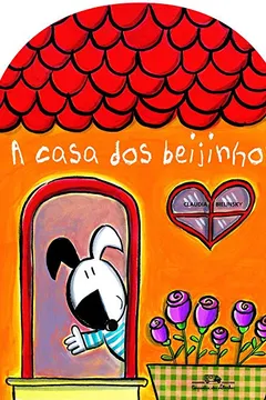 Livro A Casa Dos Beijinhos - Resumo, Resenha, PDF, etc.