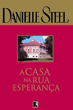 Livro A Casa na Rua Esperança - Resumo, Resenha, PDF, etc.