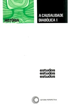 Livro A Causalidade Diabólica I - Resumo, Resenha, PDF, etc.