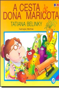 Livro A Cesta De Dona Maricota - Coleção Com-Fabulando - Resumo, Resenha, PDF, etc.
