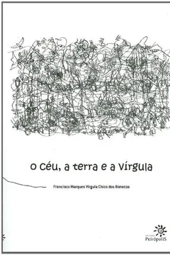 Capa do livro A Ceu Terra E A Virgula, O