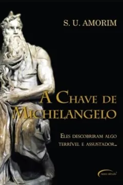 Livro A Chave De Michelangelo - Resumo, Resenha, PDF, etc.