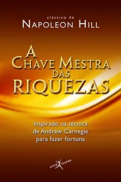Livro A Chave Mestra das Riquezas - Resumo, Resenha, PDF, etc.