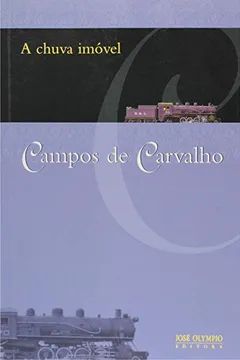 Livro A Chuva Imóvel - Resumo, Resenha, PDF, etc.