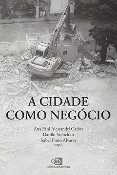Livro A Cidade Como Negócio - Resumo, Resenha, PDF, etc.