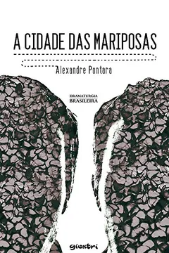 Livro A Cidade das Mariposas - Resumo, Resenha, PDF, etc.