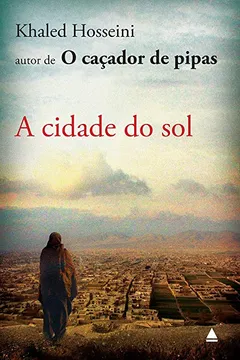 Livro A Cidade do Sol - Resumo, Resenha, PDF, etc.