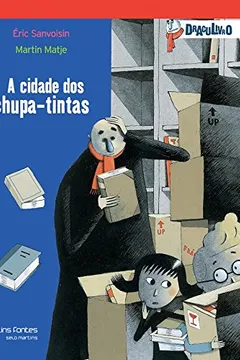 Livro A Cidade dos Chupa-Tintas - Resumo, Resenha, PDF, etc.