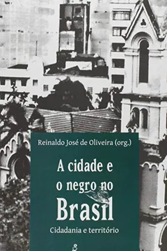 Capa do livro A Cidade e o Negro no Brasil