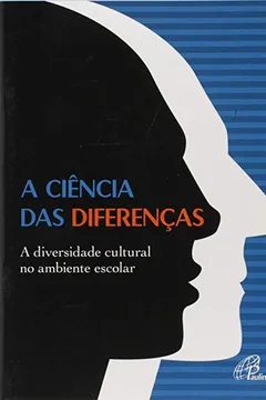 Livro A Ciência Das Diferenças A Diversidade Cultural No Ambiente - Resumo, Resenha, PDF, etc.