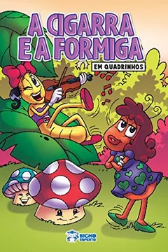 Livro A Cigarra e a Formiga. Em Quadrinhos - Resumo, Resenha, PDF, etc.