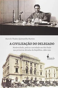 Livro A Civilização do Delegado - Resumo, Resenha, PDF, etc.