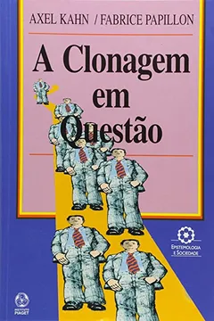 Livro A Clonagem em Questão - Resumo, Resenha, PDF, etc.