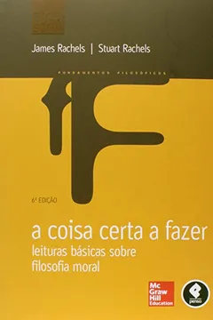 Livro A Coisa Certa a Fazer - Resumo, Resenha, PDF, etc.