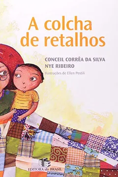 Livro A Colcha de Retalhos - Resumo, Resenha, PDF, etc.
