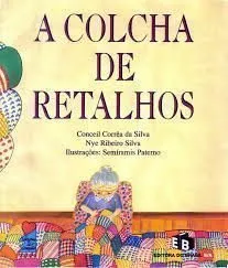 Capa do livro A Colcha De Retalhos