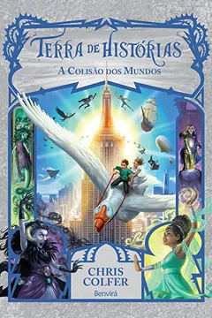 Livro A Colisão dos Mundos. Terra de Histórias VI - Resumo, Resenha, PDF, etc.