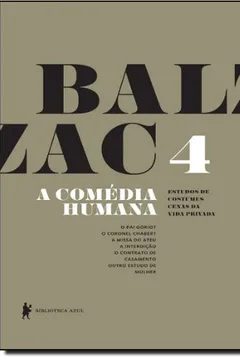 Livro A Comédia Humana - Volume 4 - Resumo, Resenha, PDF, etc.