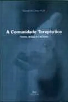 Livro A Comunidade Terapêutica - Resumo, Resenha, PDF, etc.