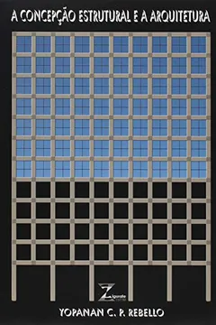 Capa do livro A Concepção Estrutural e a Arquitetura