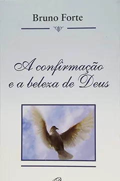 Livro A Confirmação e a Beleza de Deus - Resumo, Resenha, PDF, etc.