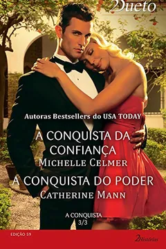 Livro A Conquista 3 de 3 - Coleção Harlequin Desejo Dueto. Número 59 - Resumo, Resenha, PDF, etc.