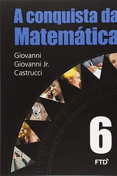 Livro A Conquista da Matemática - 6º ano - Resumo, Resenha, PDF, etc.