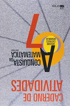 Capa do livro A Conquista da Matemática. Caderno de Atividades. 7º Ano