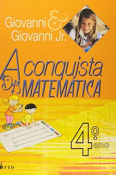 Livro A Conquista da Matemática. Ensino Fundamental I. 4º Ano - Resumo, Resenha, PDF, etc.