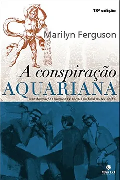 Livro A Conspiração Aquariana - Resumo, Resenha, PDF, etc.