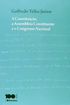Livro A Constituição. A Assembleia Constituinte - Resumo, Resenha, PDF, etc.