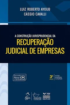 Livro A Construção Jurisprudencial da Recuperação Judicial de Empresas - Resumo, Resenha, PDF, etc.