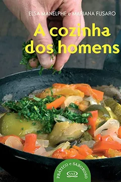 Livro A Cozinha Dos Homens - Resumo, Resenha, PDF, etc.