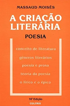 Livro A Criação Literária. Poesia - Resumo, Resenha, PDF, etc.