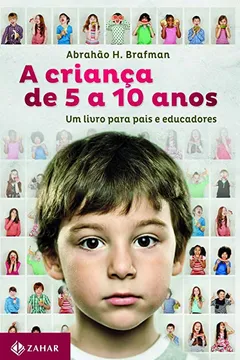 Livro A Criança De 5 A 10 Anos - Resumo, Resenha, PDF, etc.