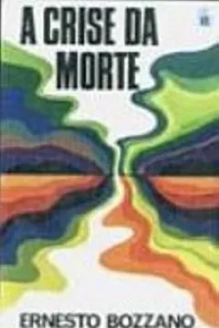 Capa do livro A Crise Da Morte